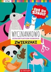 Idę do szkoły. Wycinankowo. Zwierzaki - Anna Borchard