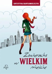 eBook Zawierucha w wielkim mieście - Krystyna Bartłomiejczyk epub mobi