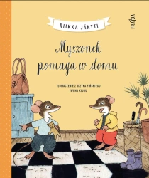 Myszonek pomaga w domu - Riikka Jantti
