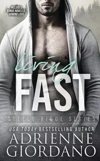 Living Fast - Adrienne Giordano