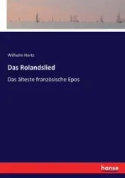 Das Rolandslied - Wilhelm Hertz