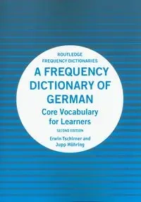 A Frequency Dictionary of German - Erwin Tschirner, Möhring Jupp