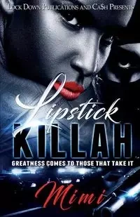Lipstick Killah 2 - Mimi