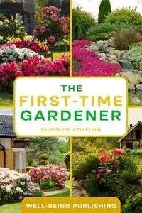 The First-Time Gardener - Publishing Well-Being