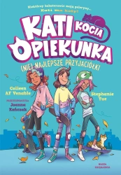 Kati - kocia opiekunka cz.2 - Colleen AF Venable, Stephanie Yue