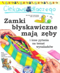 Ciekawe dlaczego zamki błyskawiczne mają zęby - Barbara Taylor