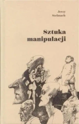 Sztuka manipulacji - Jerzy Stelmach