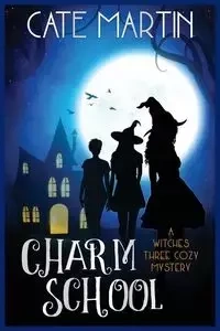 Charm School - Martin Cate