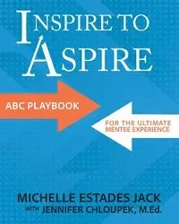 Inspire to Aspire - Jack Michelle Estades