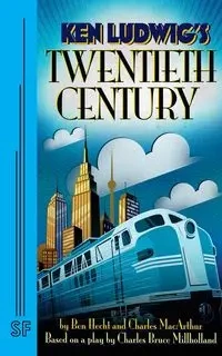 Twentieth Century - Charles MacArthur