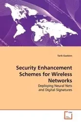 Security Enhancement Schemes for Wireless Networks - Guelzim Tarik