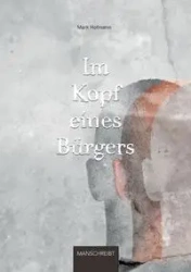 Im Kopf eines Bürgers - Mark Hofmann