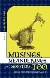 Musings, Meanderings, and Monsters, Too - Martin H. Raish