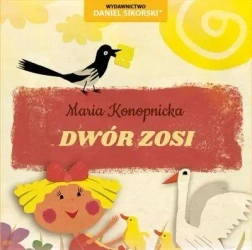 Dwór Zosi - Maria Konopnicka, Gerard Śmiechowski