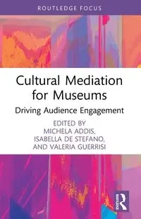 Cultural Mediation for Museums - Addis Michela