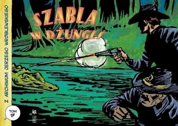 Z archiwum Jerzego Wróblewskiego T.17 Szabla... - Andrzej Białoszycki, Jerzy Wróblewski