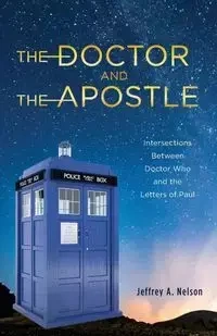 The Doctor and the Apostle - Nelson Jeffrey A.