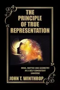 The Principle of True Representation - John T. Winthrop