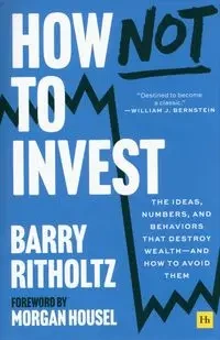 How Not to Invest