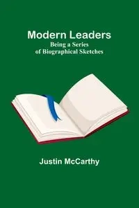 Modern Leaders - Justin McCarthy