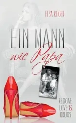 Ein Mann wie Papa - Elsa Rieger