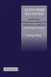 Althusser Revisited. Problematic, Symptomatic Reading, ISA and History of Marxism - Zhang Yibing