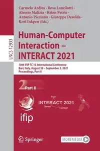 Human-Computer Interaction - INTERACT 2021 - Ardito Carmelo