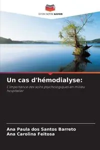 Un cas d'hémodialyse - Santos Ana Paula dos Barreto