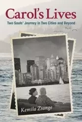 Carol's Lives - Zsange Kemila