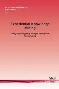 Experiential Knowledge Mining - Myaeng Sung-Hyon