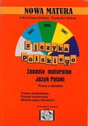 Nowa matura z języka polskiego ZP i ZR - praca zbiorowa