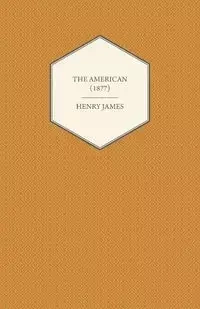 The American (1877) - James Henry