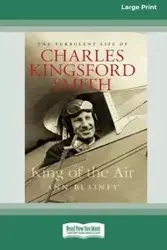 King of the Air - Ann Blainey
