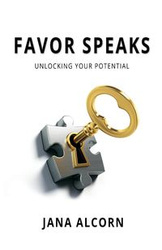 Favor Speaks - Jana Alcorn