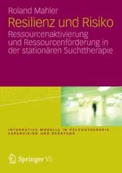 Resilienz und Risiko - Roland Mahler