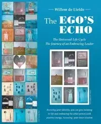 The Ego's Echo - De Liefde Willem