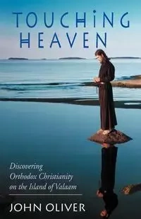 Touching Heaven - Oliver John