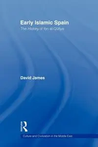 Early Islamic Spain - James David