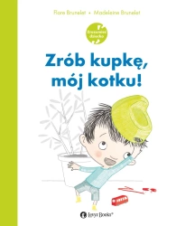 Zrób kupkę, mój kotku - Flore Brunelet