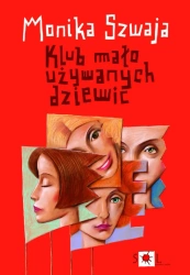 eBook Klub mało używanych dziewic - Monika Szwaja epub mobi