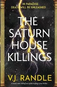 The Saturn House Killings - Randle V.J.