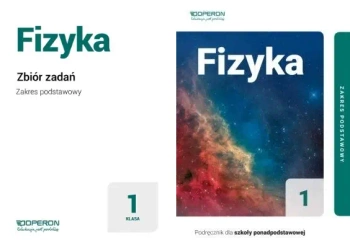 FIZYKA 1 PODRĘCZNIK + ZBIÓR ZADAŃ OPERON ZAKRES PODSTAWOWY LICEUM 2019 LO - praca zbiorowa
