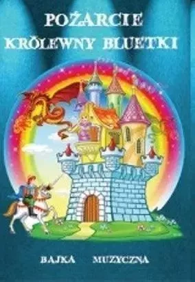 Pożarcie królewny Bluetki audiobook - Maciej Wojtyszko