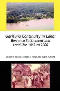 Garifuna Continuity in Land - Joseph Orlando Palacio