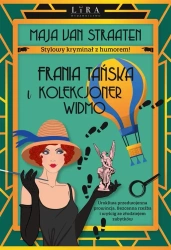 Frania Tańska i Kolekcjoner Widmo - van Maja Straaten