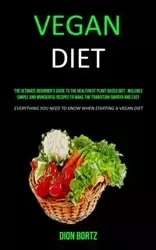 Vegan Diet - Dion Bortz
