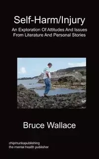Self-Harm/Injury - Wallace Bruce