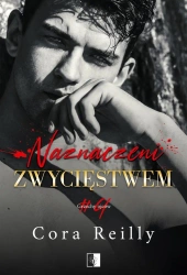 Grzechy ojców T.4 Naznaczeni zwycięstwem - Cora Reilly