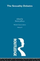 The Sexuality Debates - Sheila Jeffreys