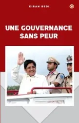 Fearless Governance in French (Une Gouvernance Sans Peur) - Bedi Kiran